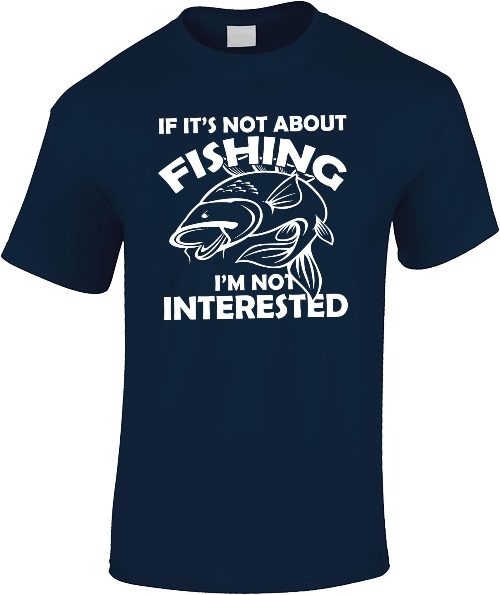 Bang Tidy ClothingMen's Funny Carp Fishing T Shirt | If It's Not About Fishing, I'm Not Interested | Great Fishing Gift