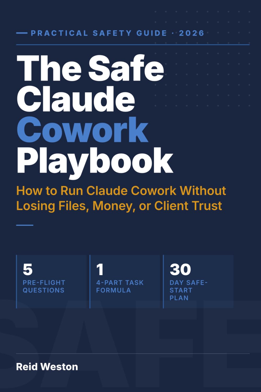 The Safe Claude Cowork Playbook: How to Run Claude Cowork Without Losing Files, Money, or Client Trust (AI Made Simple)
