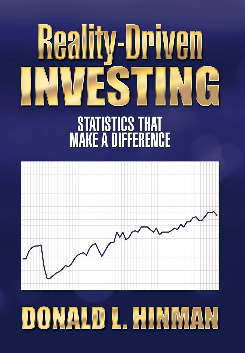 Reality-Driven Investing: Statistics That Make a Difference