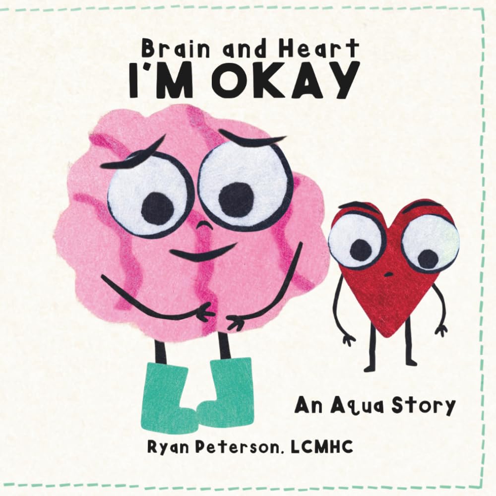 Brain and Heart: I'm Okay: Understanding hidden feelings, masking, and emotional safety.