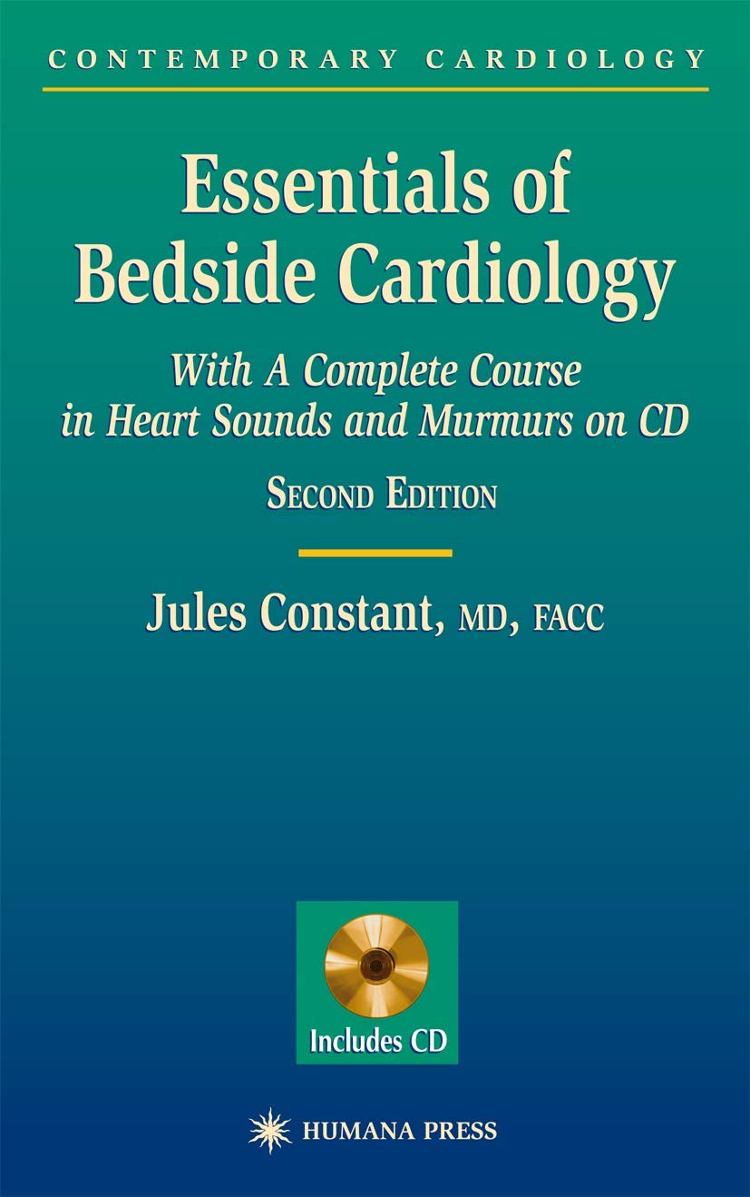 Buy Essentials of Bedside Cardiology: With a Complete Course in Heart Sounds and Murmurso on Cd (Contemporary Cardiology) — BookShops.in