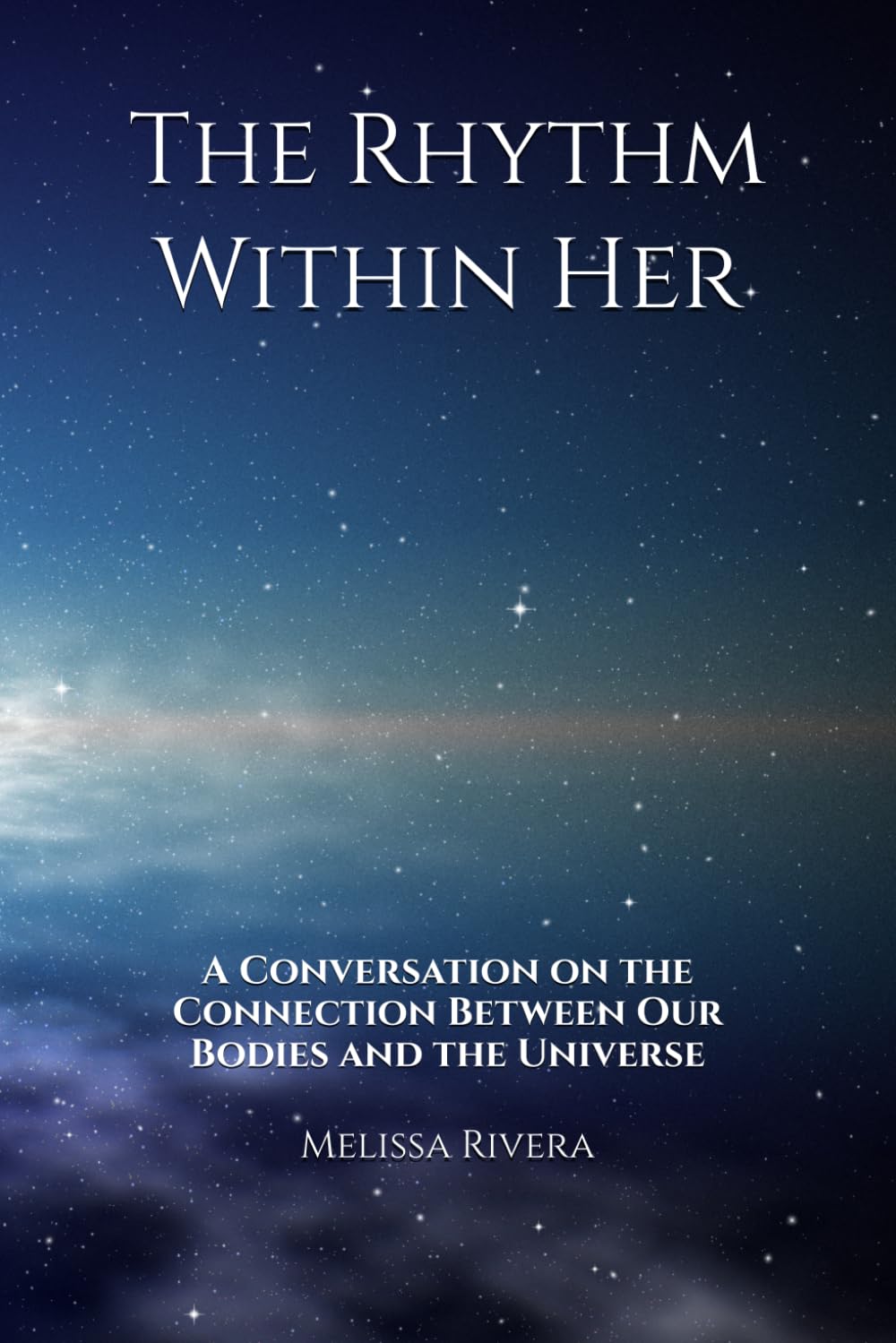The Rhythm Within Her: A Conversation on the Connection Between Our Bodies and the Universe