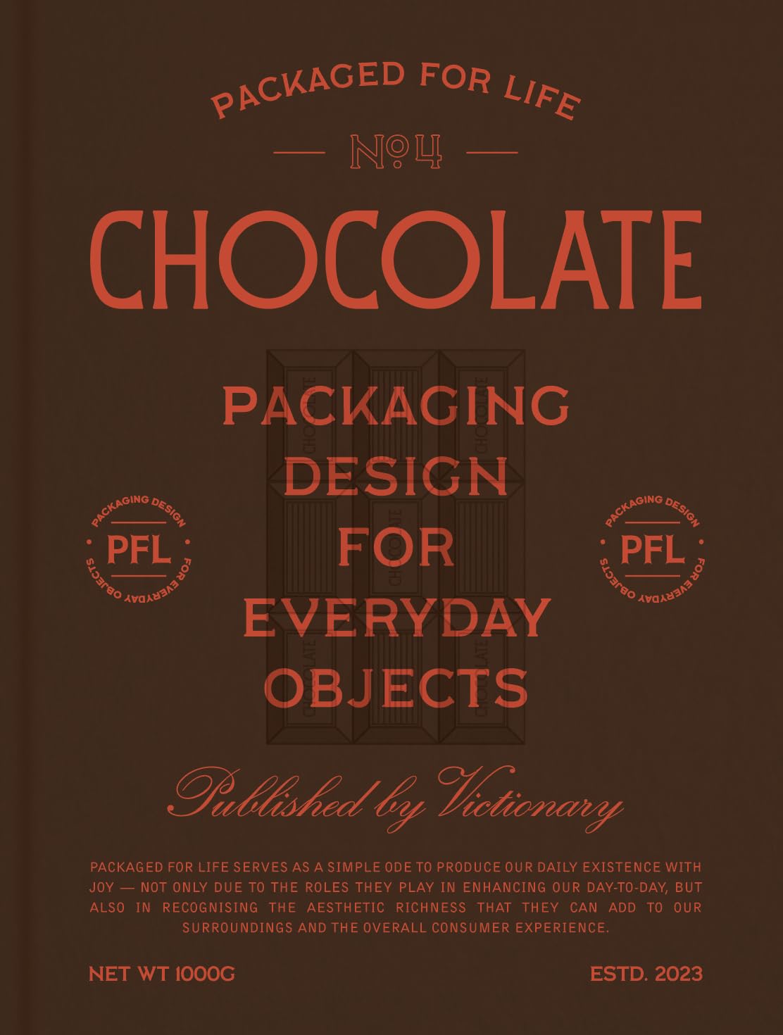 Packaged for Life: Chocolate: Packaging design for everyday objects