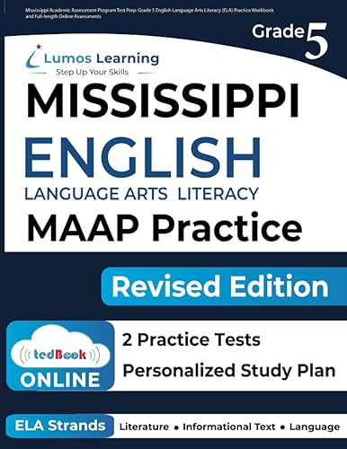 Mississippi Academic Assessment Program Test Prep: Grade 5 English Language Arts Literacy (ELA) Practice Workbook and Full-length Online Assessments: MAAP Study Guide (MAAP by Lumos Learning)