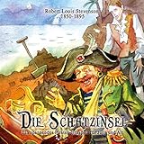  Die Schatzinsel: Ein spannendes Piraten-Hörspiel für Jung und Alt