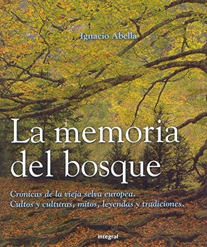 La memoria del bosque: 171 (OTROS NO FICCIÓN)