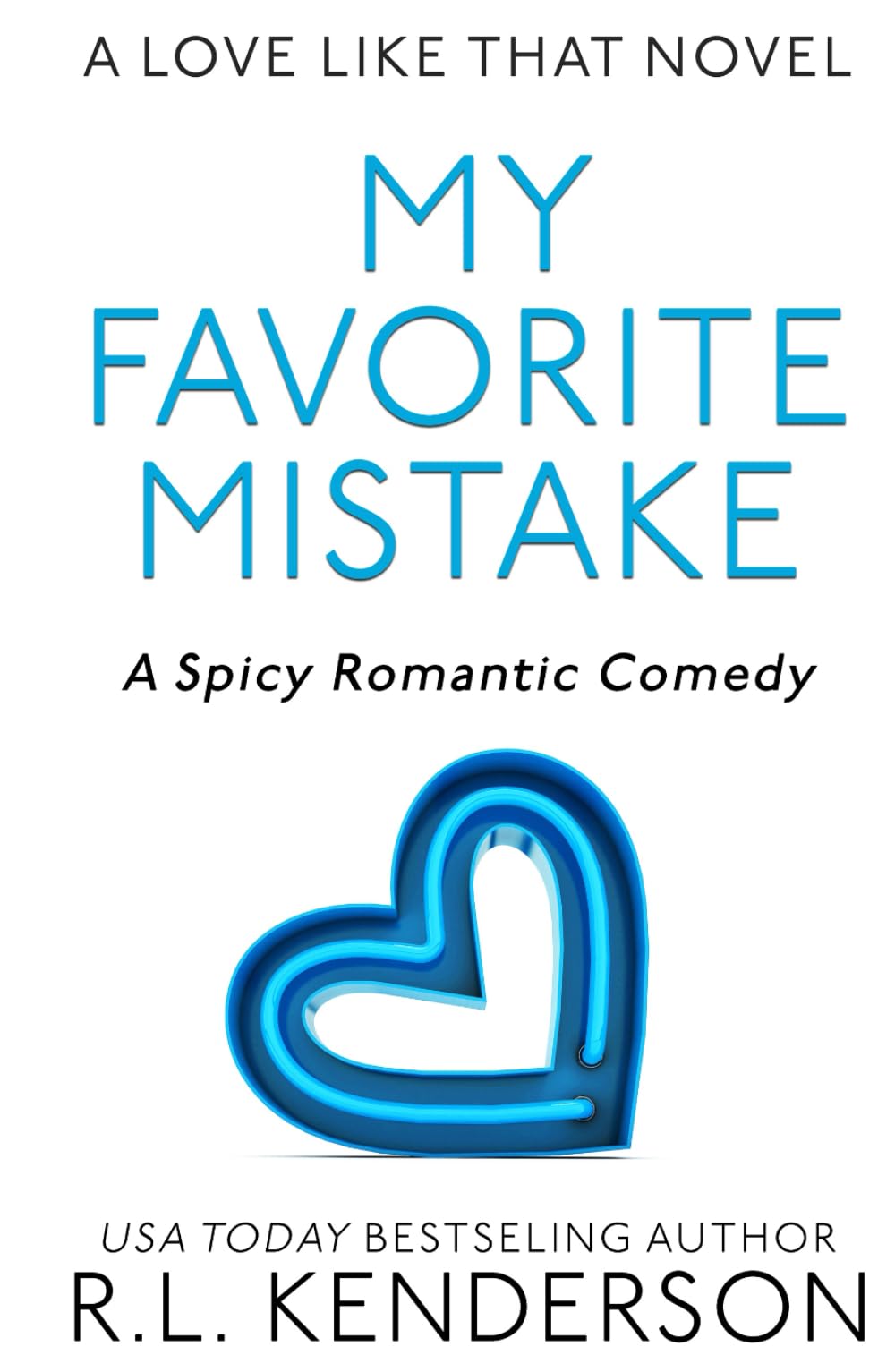 My Favorite Mistake (A Love Like That)