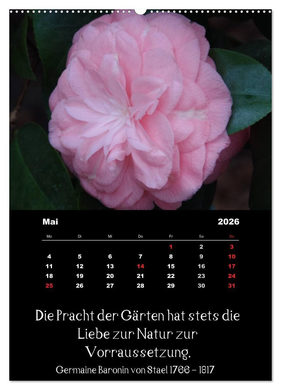Sprüche und Zitate berühmter Personen über Blumen und Natur (hochwertiger Premium Wandkalender 2026 DIN A2 hoch), Kunstdruck in Hochglanz: ... Spruch unter jedem Bild (CALVENDO Natur)