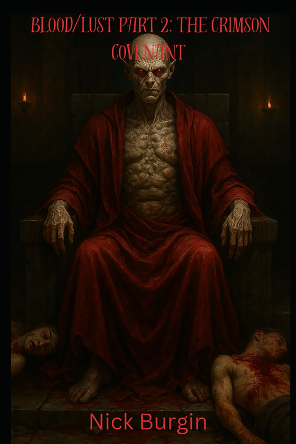 Blood/Lust - Part Two: The Crimson Covenant