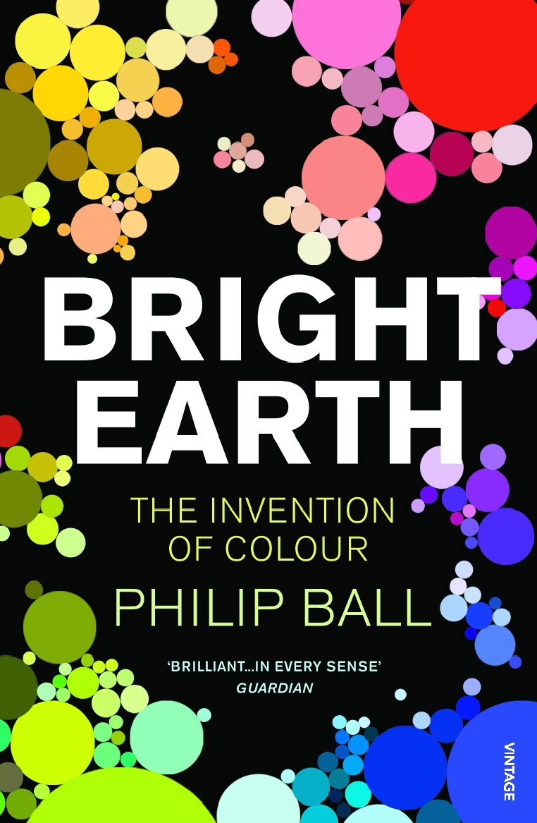 Philip Ball Bright Earth Paperback Book