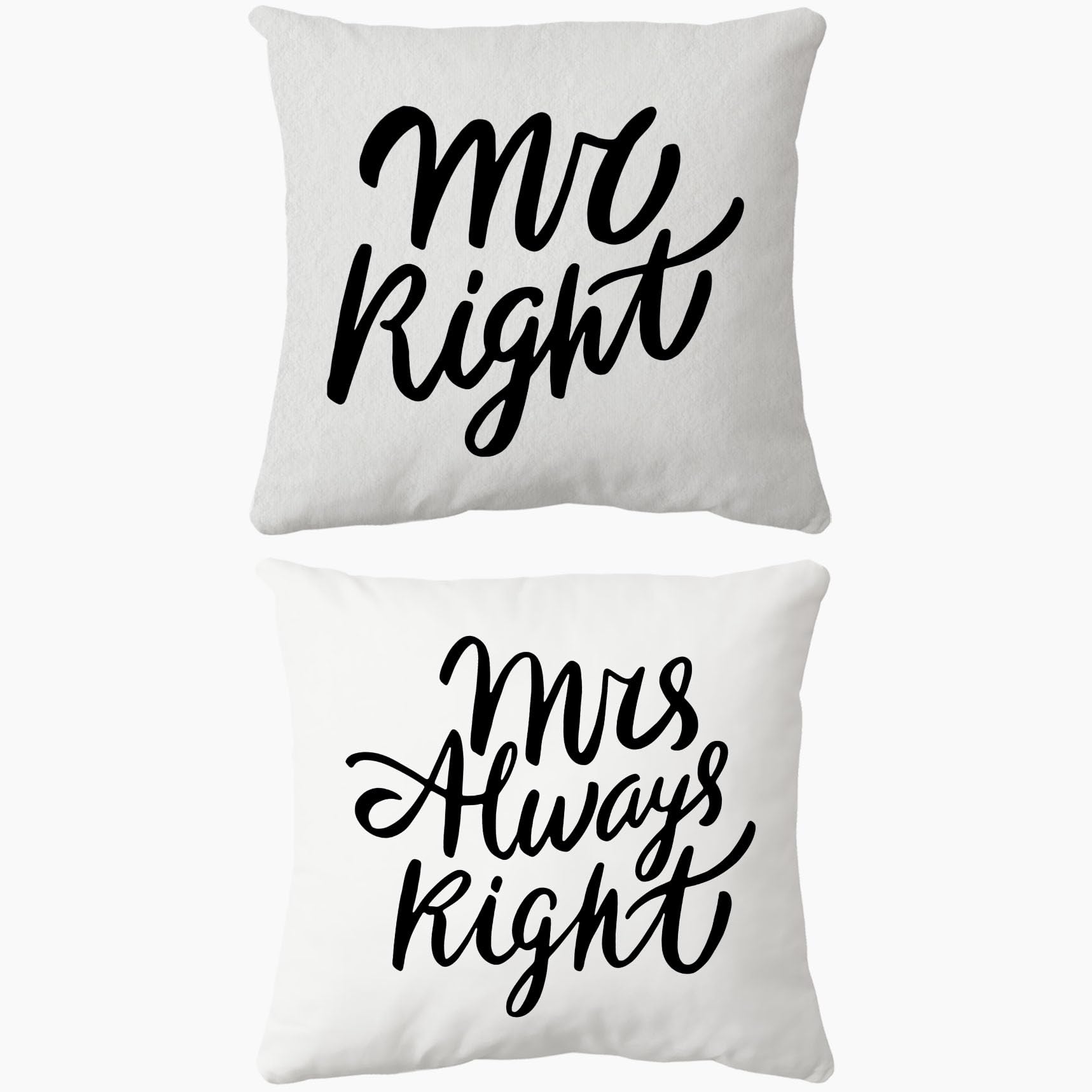 234POPO-XS02 Mr.Right and Mrs Always Right Throw Pillow Case, 18 x 18 inch, Set of 2 Home Lover Decor Cushion Cover, Gift Wife, Husband, Wedding, Couples' Gift Ideas