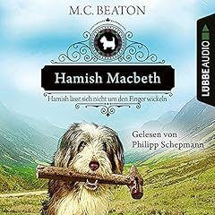 Hamish Macbeth l&auml;sst sich nicht um den Finger wickeln Titelbild
