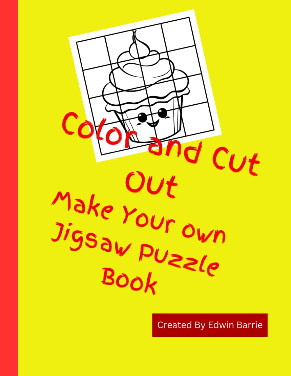 Color and cut out make your own Jigsaw Puzzle Book: A fun activity book for kids Color and cut out