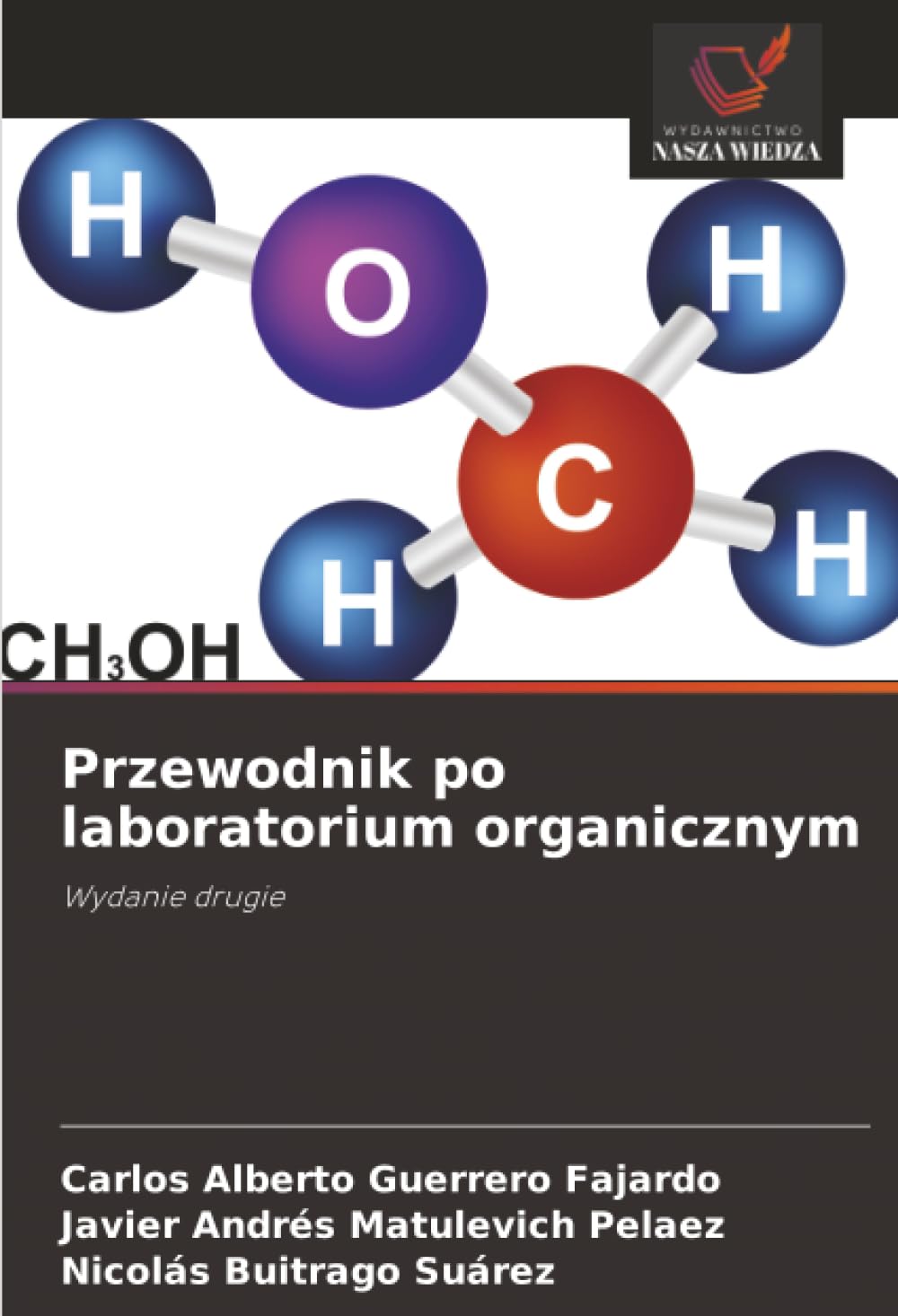 Przewodnik po laboratorium organicznym: Wydanie drugie