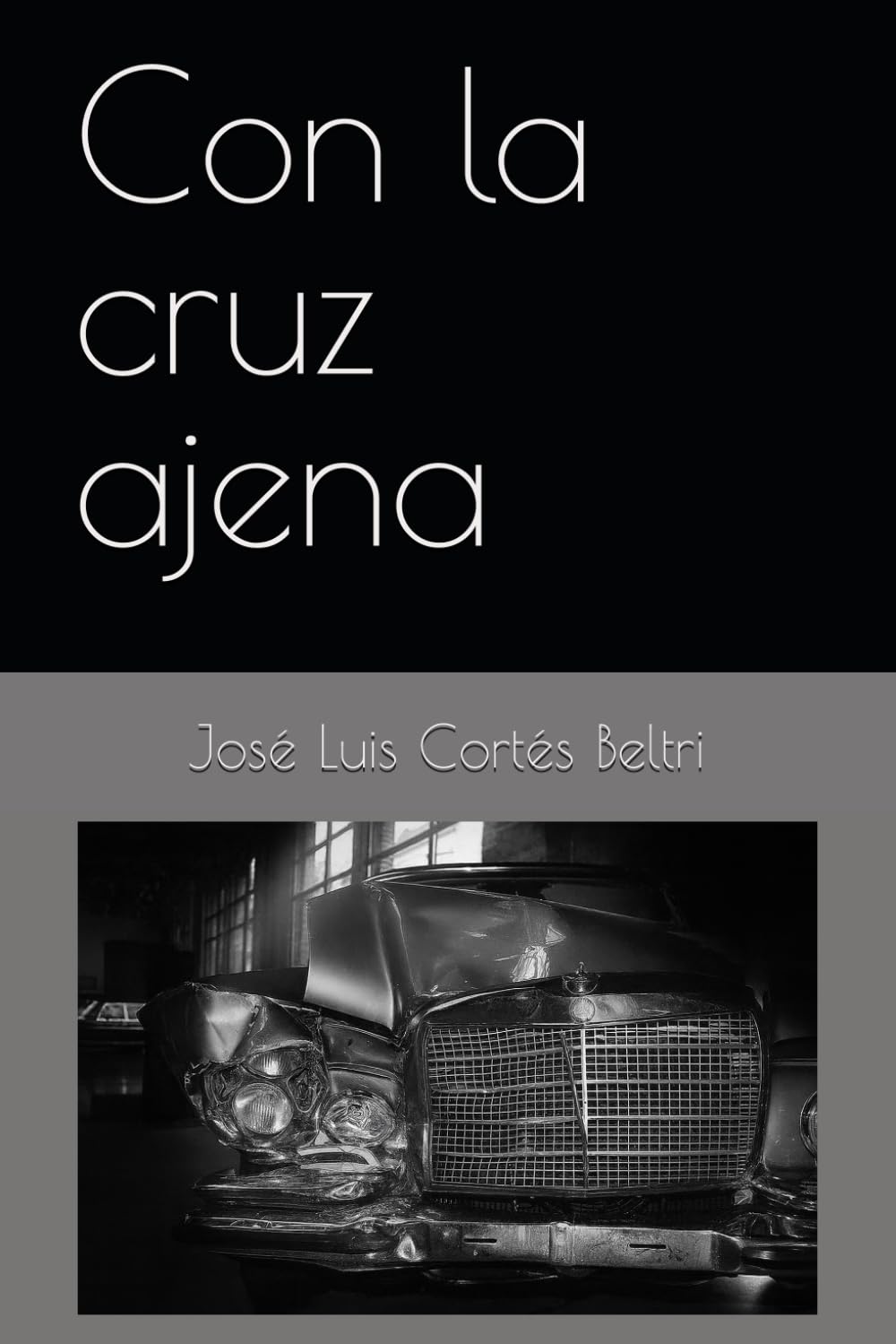 Con la cruz ajena (José Luis Cortés)