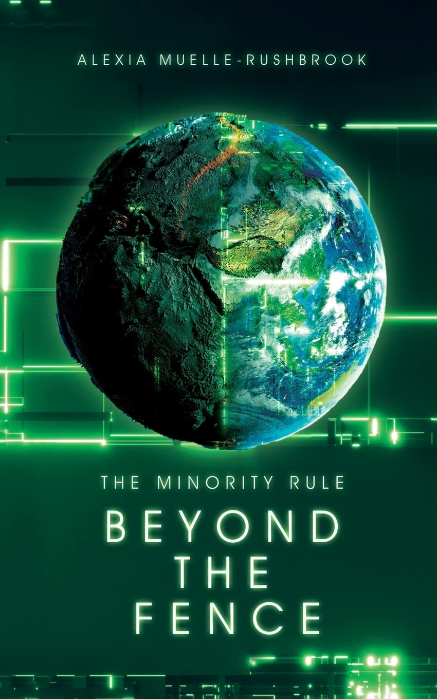 Beyond the Fence: The Minority Rule 2 (The Minority Rule Trilogy)