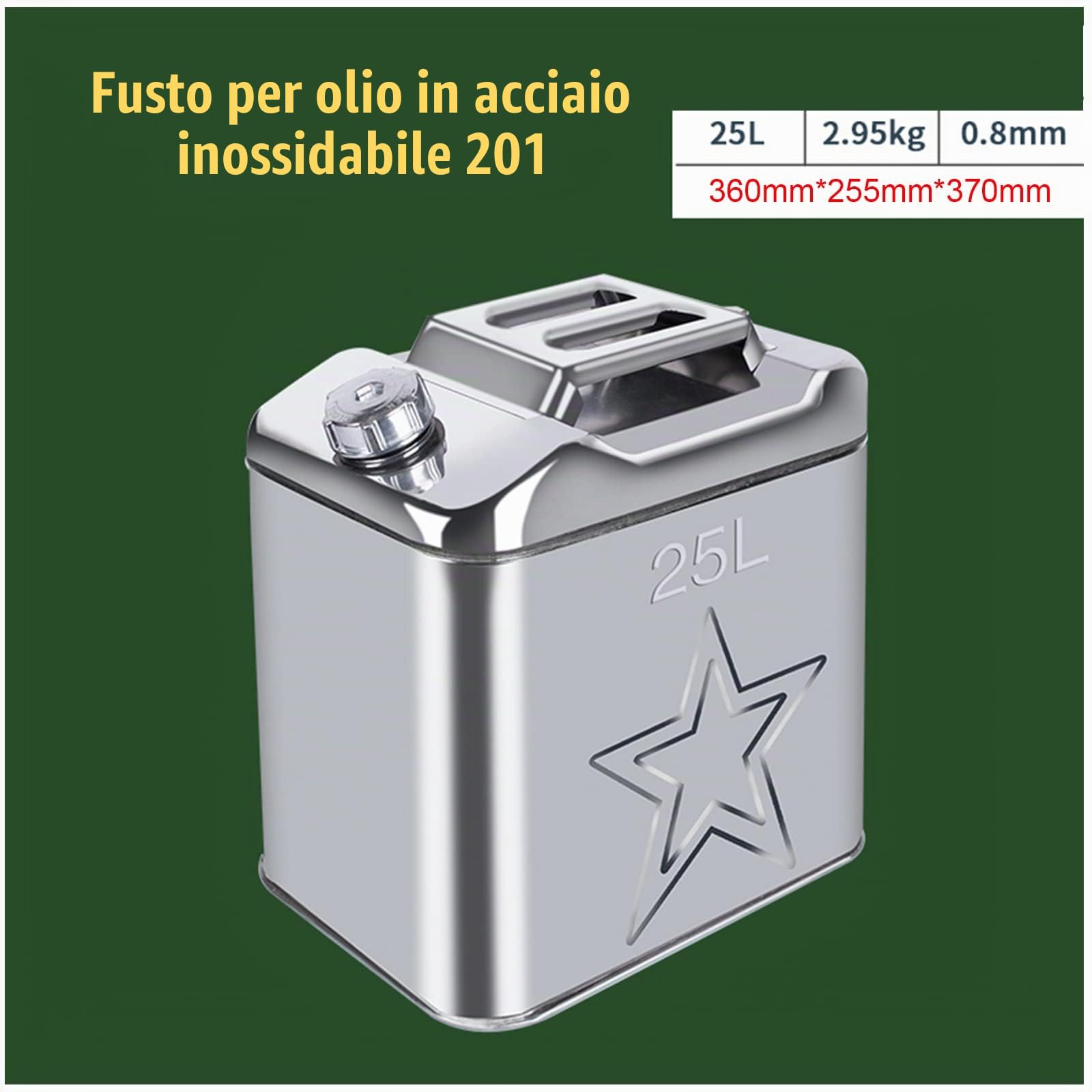 201 Fusto Benzina in Acciaio Inossidabile: Tanica per Benzina da 25L in Metallo