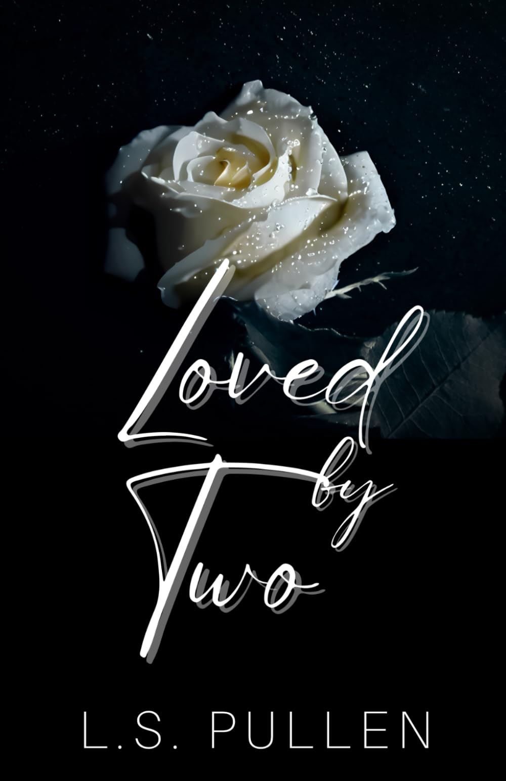 Loved by Two (Saved)