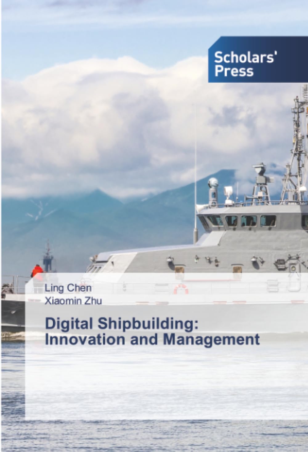 Digital Shipbuilding: Innovation and Management