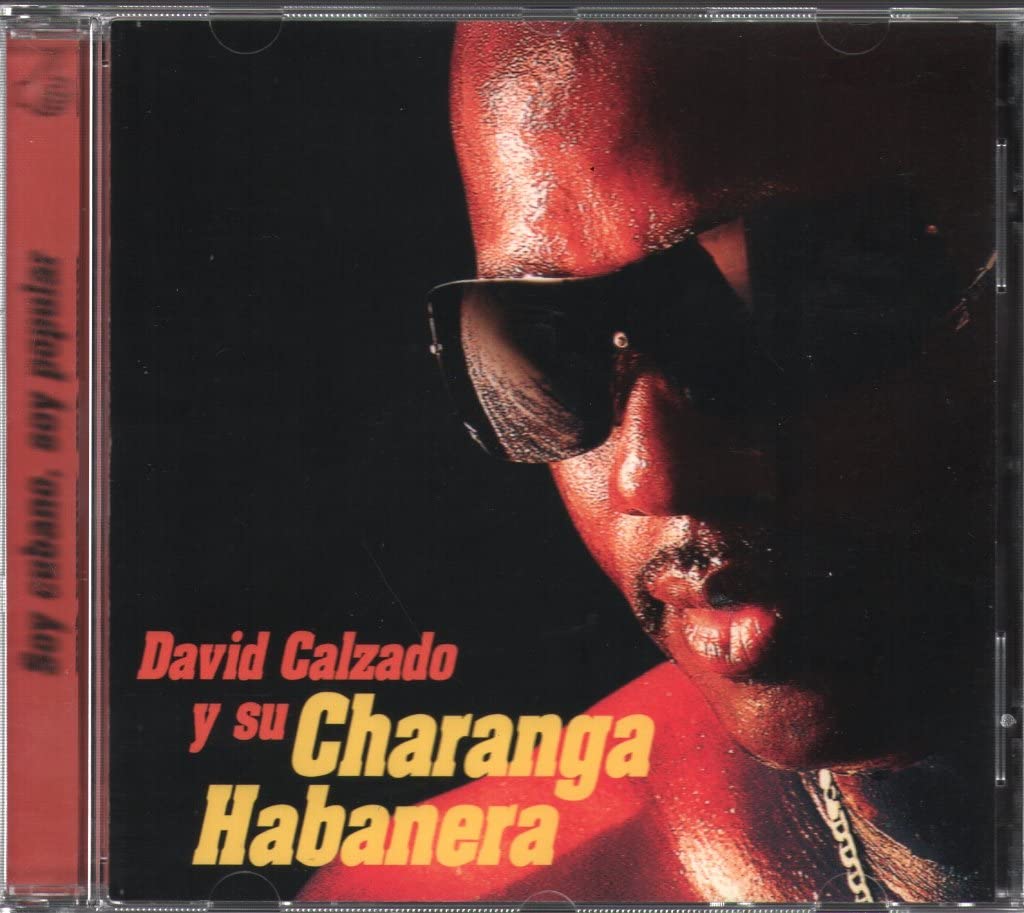 Soy Cubano, Soy Popular [Audio CD] Calzado, David and Charanga Habanera