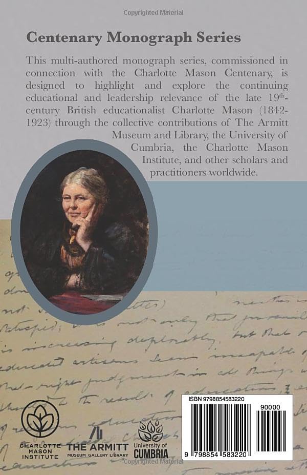 Miniatura 2 de Charlotte Maria Shaw Mason Her Place in the Pantheon of Educational Theorists and Her Relevance Today (Charlotte Mason Centenary Series)