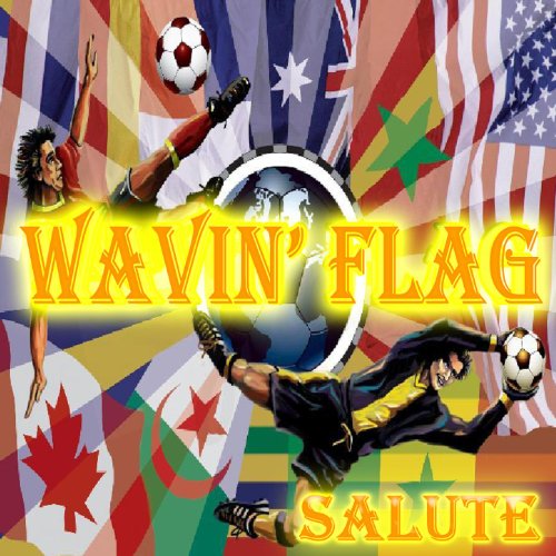 Play WAVIN' FLAG (Salute) by Wavin' Flag DJ's on Amazon Music