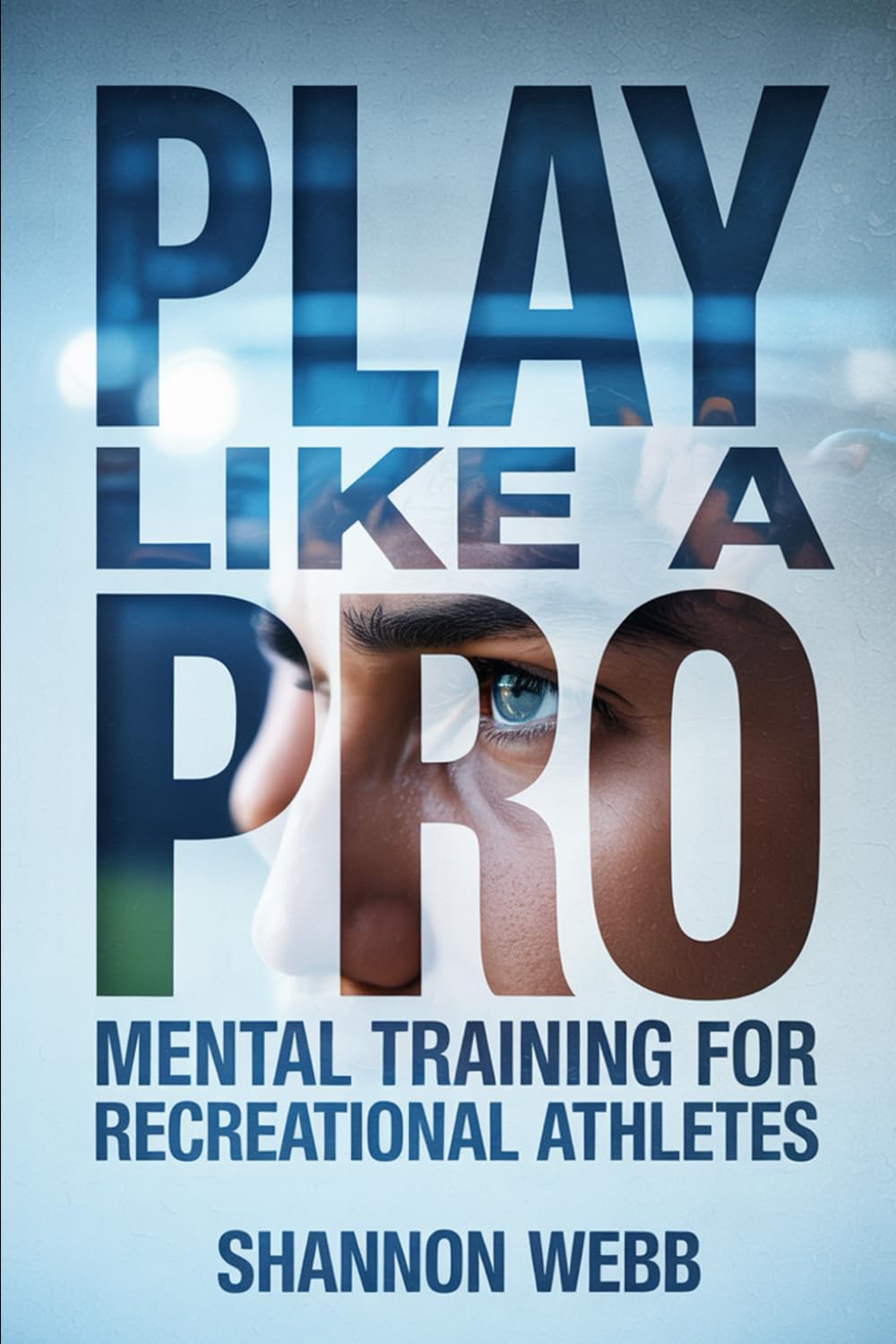 Play Like a Pro: Mental Training for Recreational Athletes