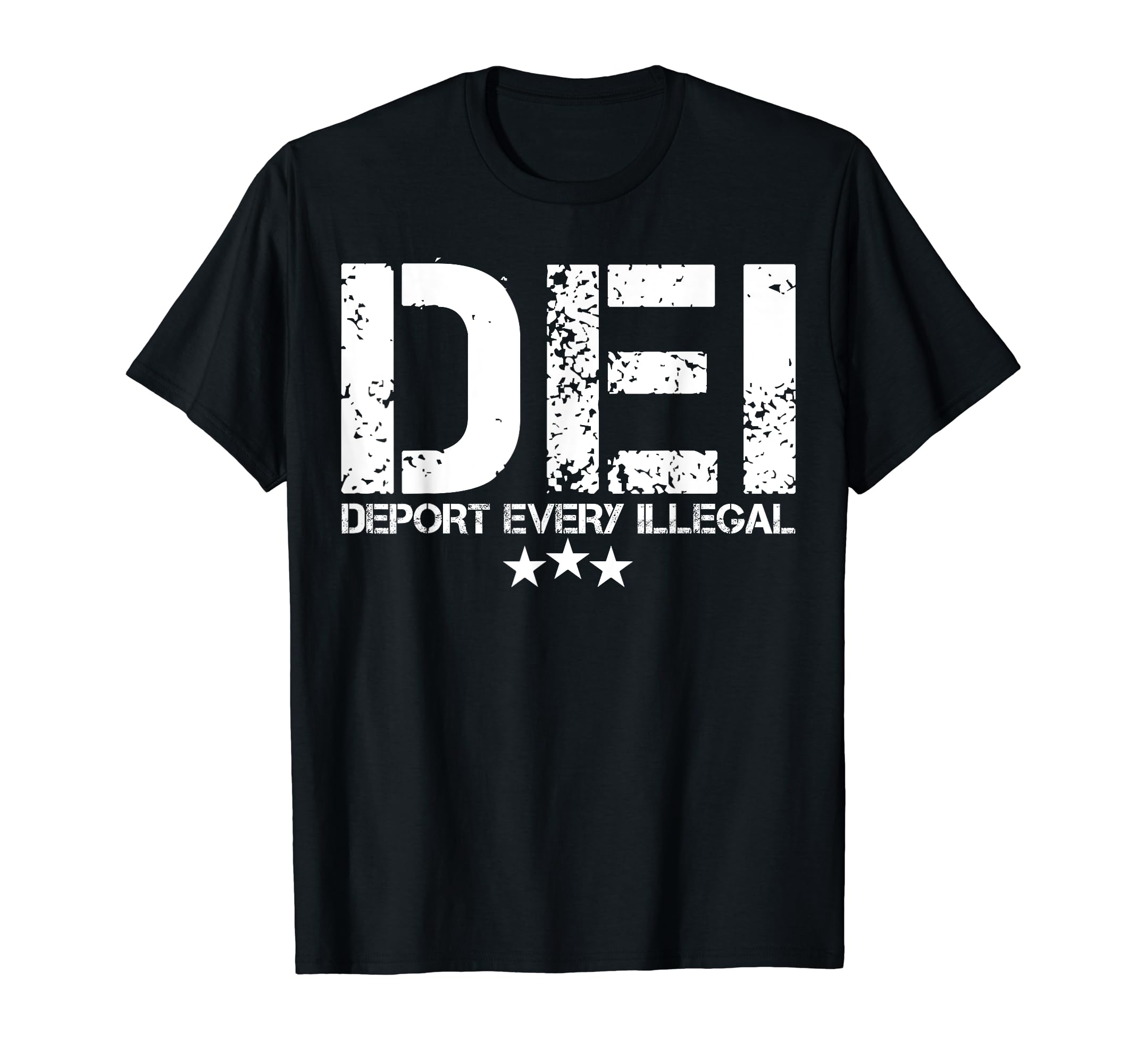 Funny DEI Deport Every Illegal Tee ShirtDEI Deport Every Illegal T-Shirt, Small, BlackOEKO-TEX STANDARD 100