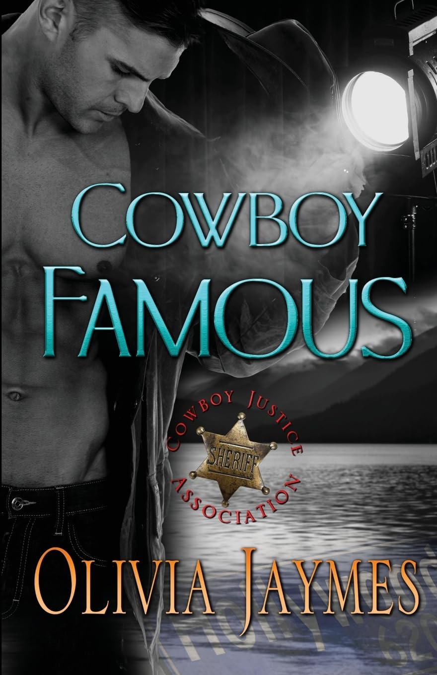Cowboy Famous: Volume 4 (Cowboy Justice Association)