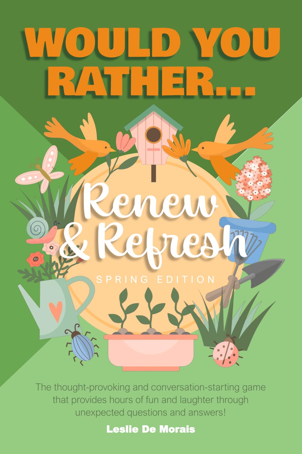 Would You Rather...: Renew & Refresh Spring Edition (Would You Rather...(Seasonal Series))