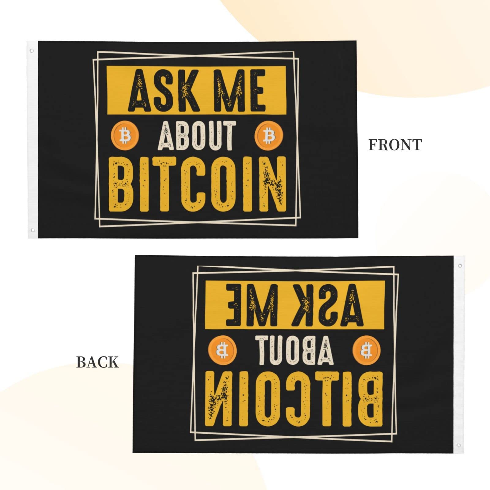 Amazon.com : Ask Me About Bitcoin Crypto Flags For Outside Double Sided  Flag 3x5 Outdoor Decoration Banner Flags With 2 Brass Grommets Patio Lawn  Flags : Patio, Lawn & Garden