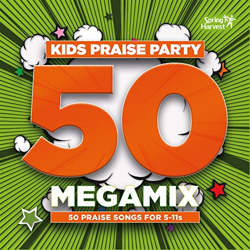 Play Kids Praise Party Megamix by Spring Harvest on Amazon Music