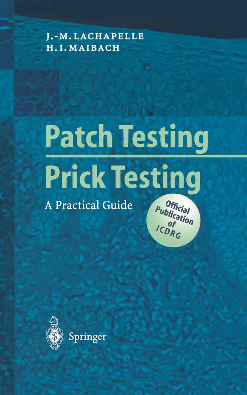 Patch Testing and Prick Testing A Practical Guide JeanMarie
