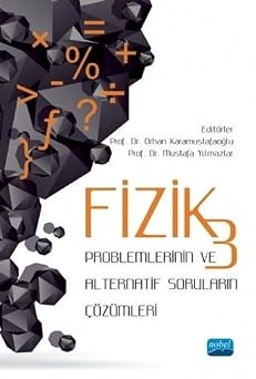 Physics 3 - Solutions of Problems and Alternative Questions