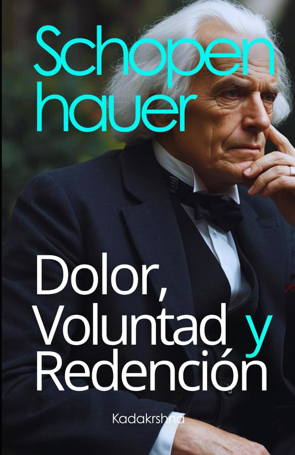 Schopenhauer: Dolor, voluntad y redención
