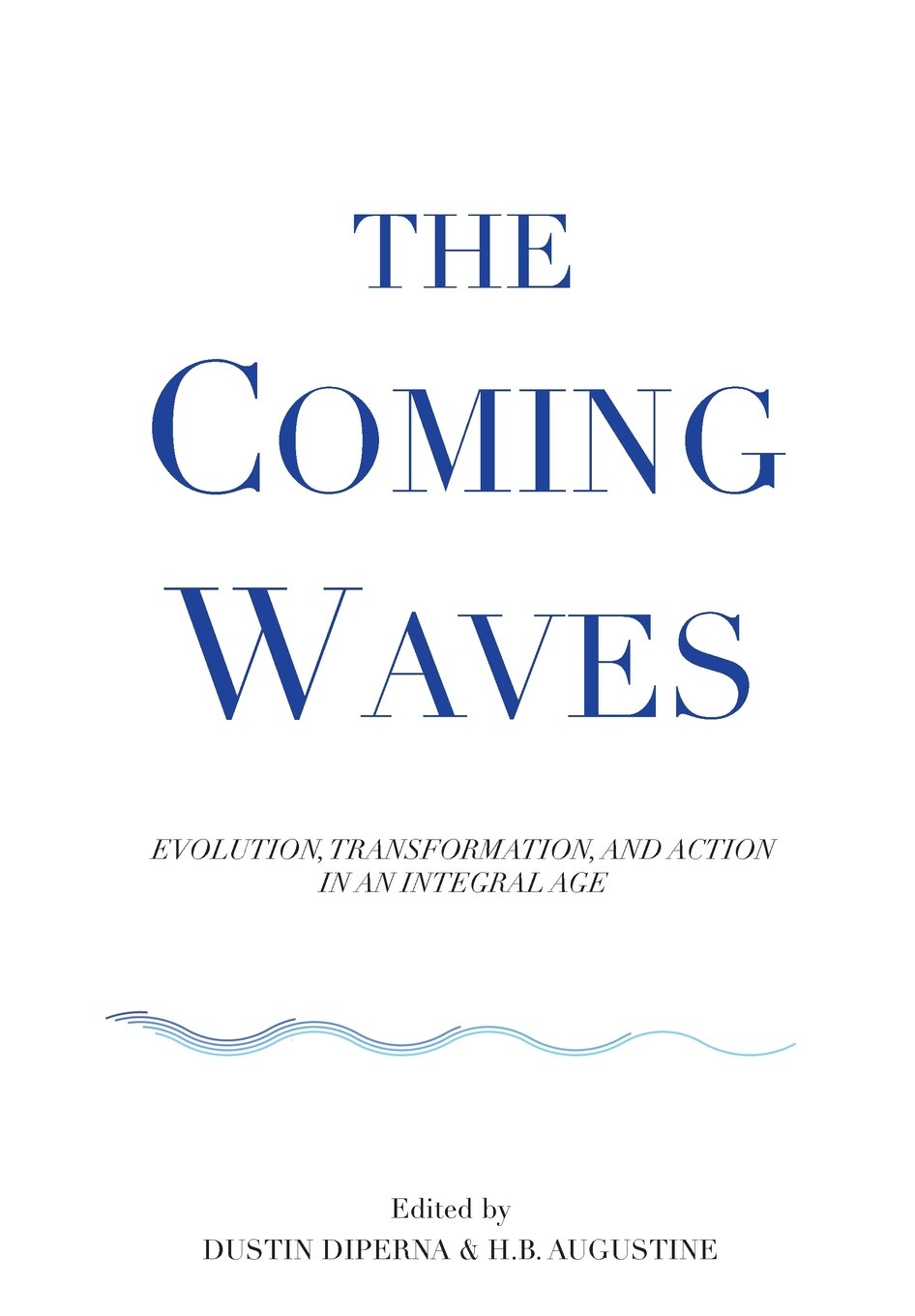 The Coming Waves