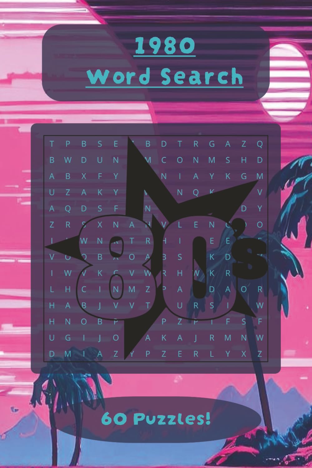 1980 Word Search: Pop Culture, Trends, Music, Movies, and Everyday Life