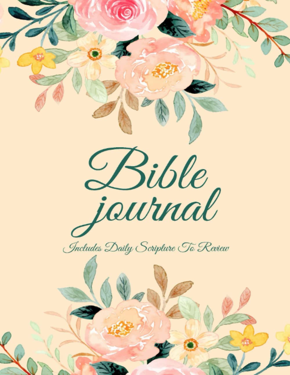 Bible Journal: Three Months of Daily Gratitude, Prayer List, Bible Verse, Verse Reflection, and Journaling