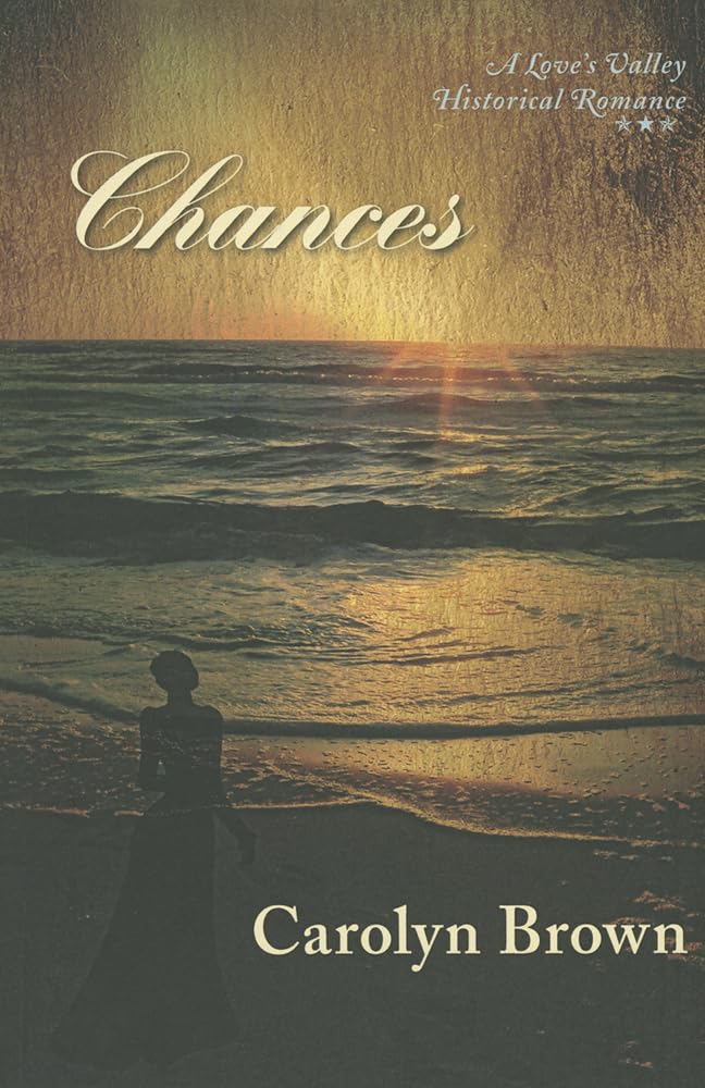 Buy Chances: 3 (Love's Valley, 3) — BookShops.in