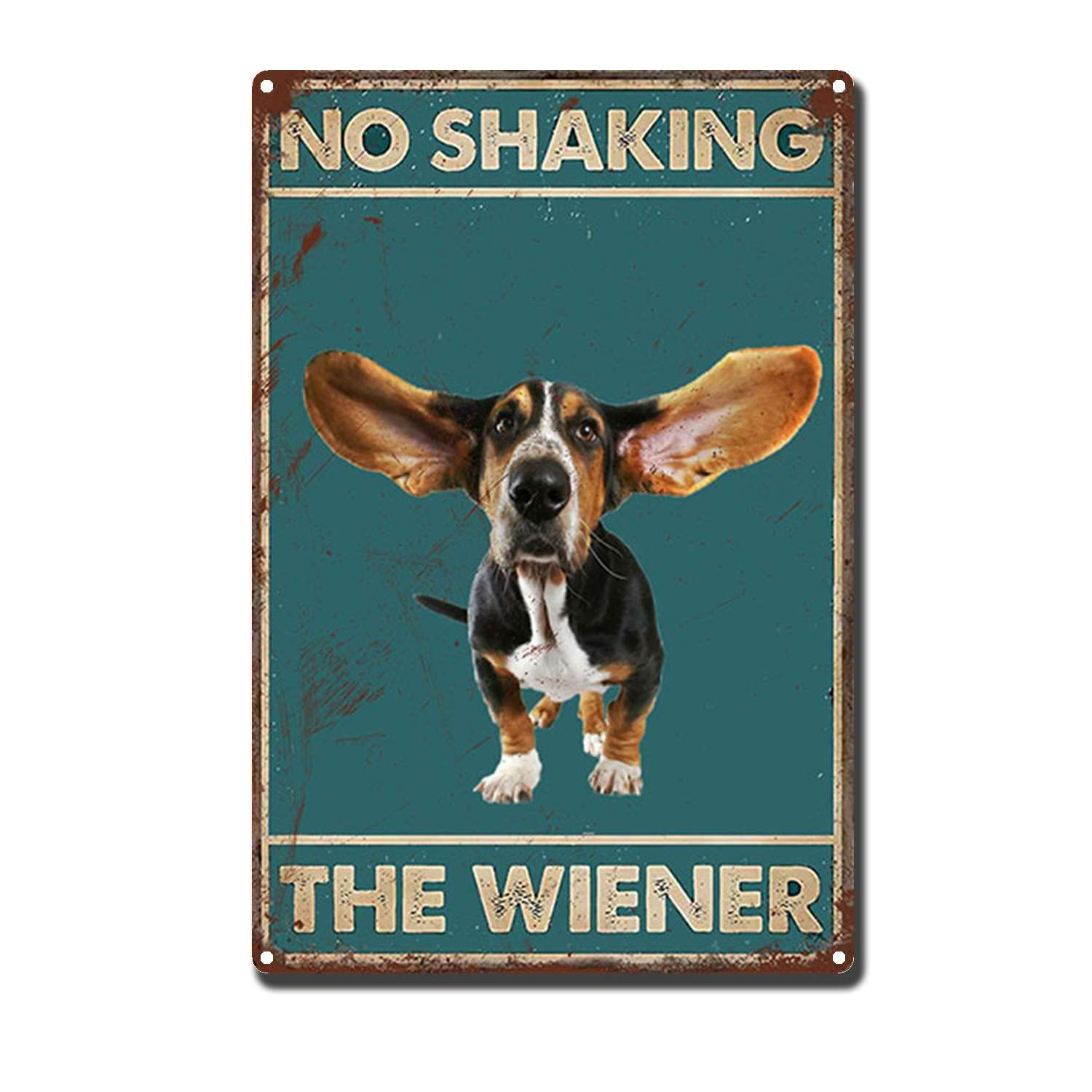 Metal SignNo Shaking The Wiener Restoring Ancient Ways Garage Home Cafe Bar Farm Wall Bathroom Decor The Mural 8x12inch-Tin Sign