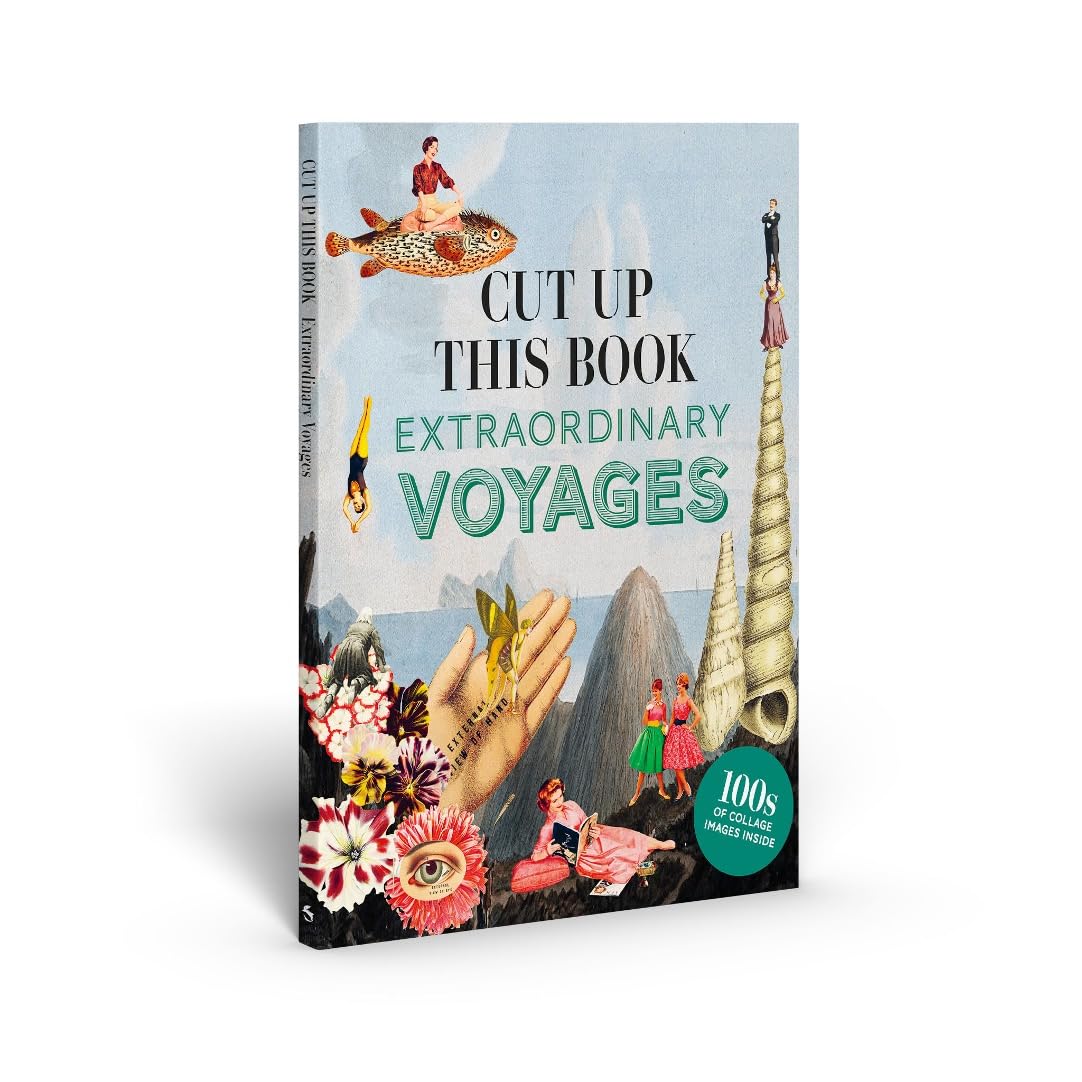 Cut up this Book and Create Your Own Extraordinary Places: Over 1000 Collage Images