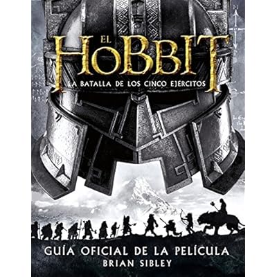 El Hobbit. La Batalla de los Cinco Ej&eacute;rcitos. Gu&iacute;a oficial de la pel&iacute;cula