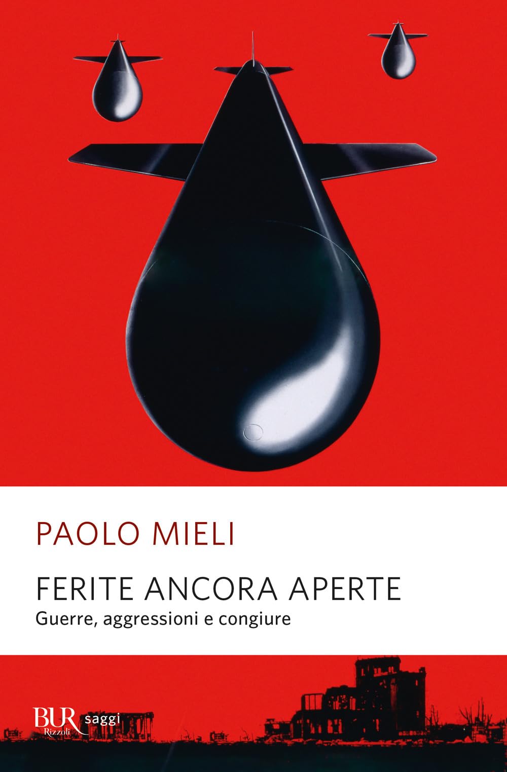 Ferite Ancora Aperte. Guerre, Aggressioni E Congiure - 4