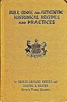 Bull Cook and Authentic Historical Recipes and Practices Volume II B000TZ1870 Book Cover
