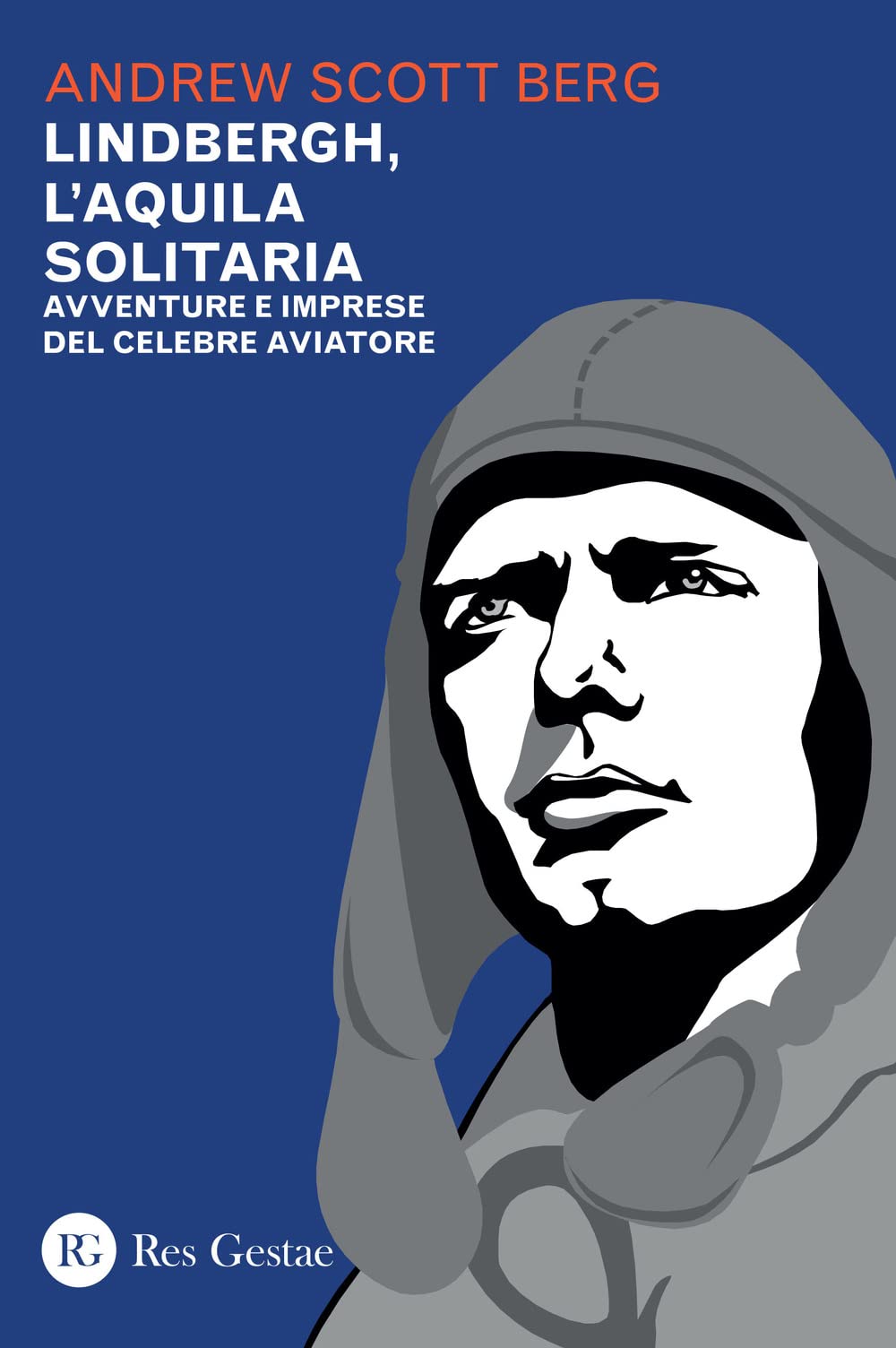 Lindbergh, L'aquila Solitaria. Avventure E Imprese Del Celebre Aviatore - 4