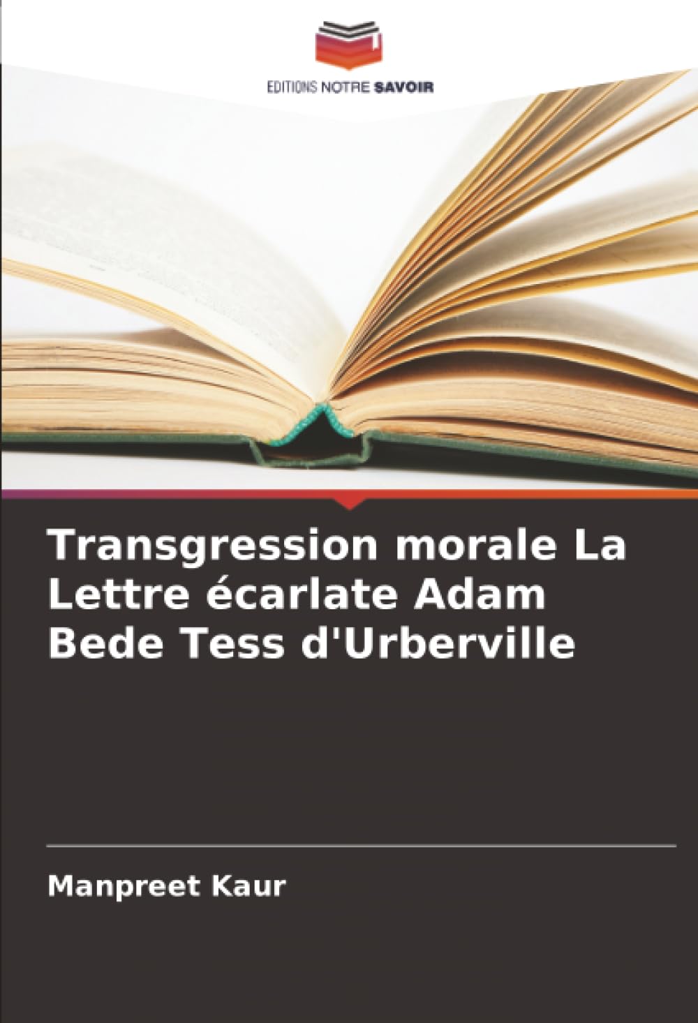 Transgression morale La Lettre écarlate Adam Bede Tess d'Urberville