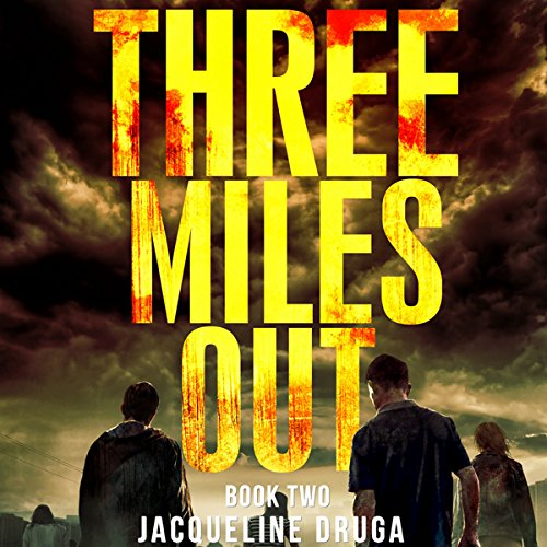 Cover art for Three Miles Out: Book Two