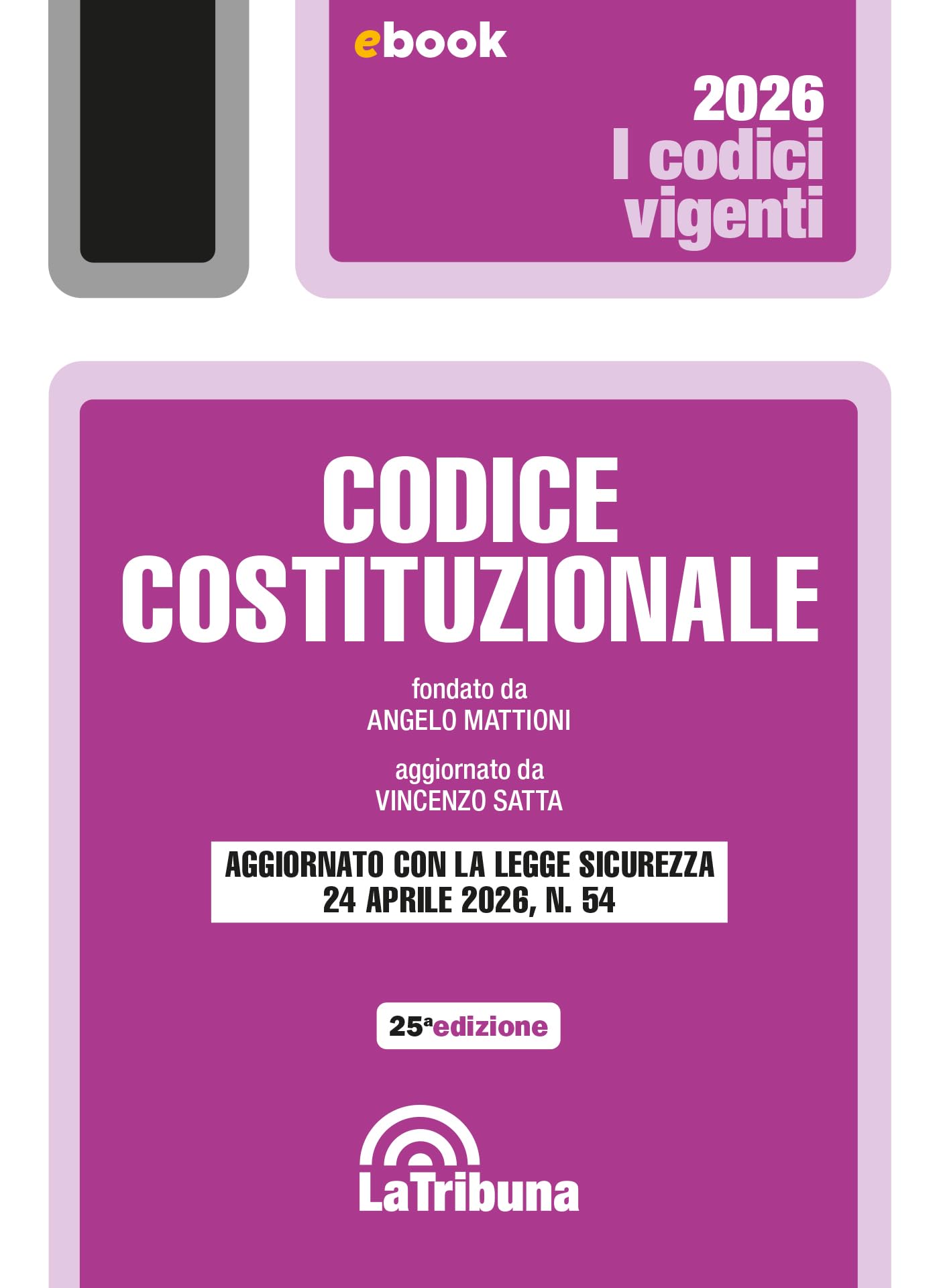 Codice costituzionale: Edizione 2026 Collana vigenti