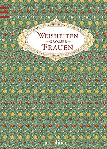 Weisheiten grosser Frauen