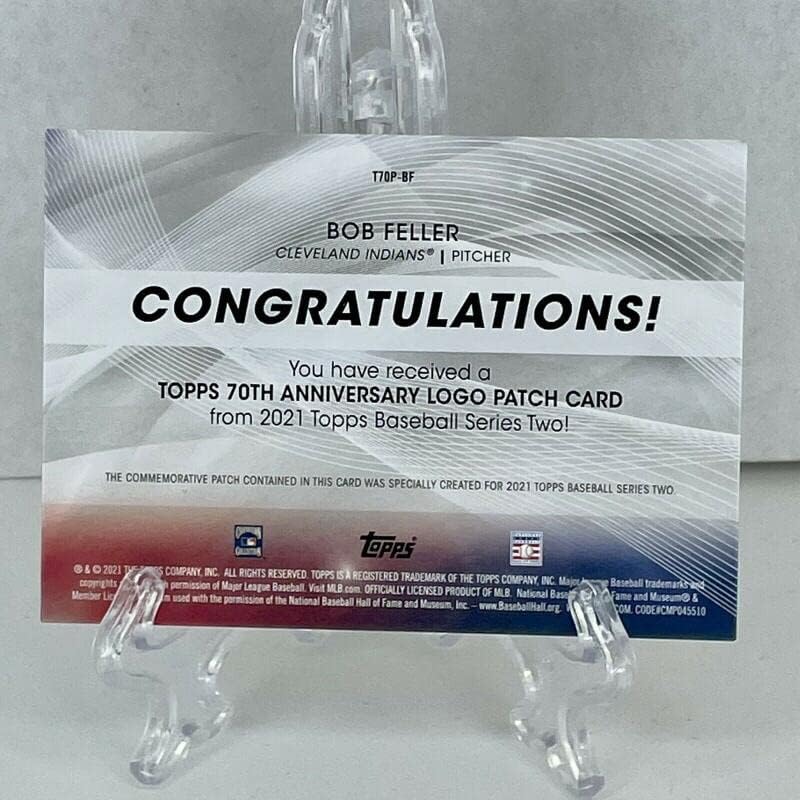 Miniatura 2 de 2021 Topps 70th Anniversary Logo Patch Series 2#T70P-BF Bob Feller Authentic Material Card Cleveland Indians Baseball NM-MT